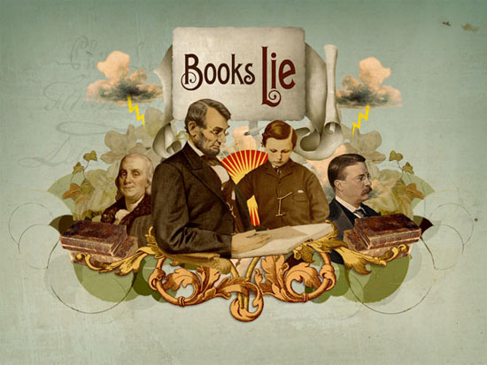 Books lie.